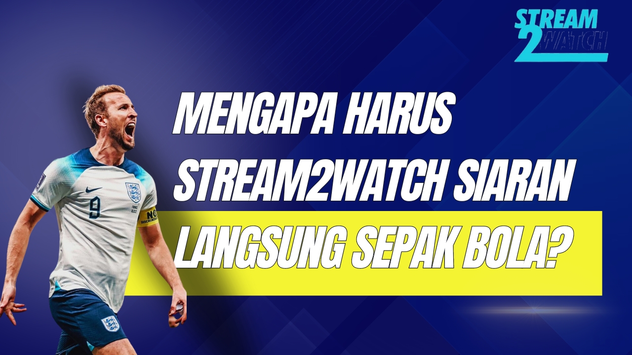 stream2watch live streaming bola